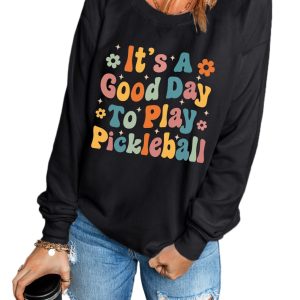 Black 'It's A Good Day To Play Pickleball' Cute Graphic Sweatshirt for Women - Main View